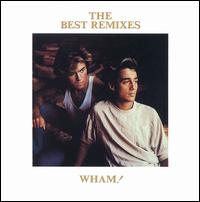 Best Remixes von Wham!