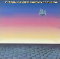 Journey to the One von Pharoah Sanders