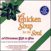 Chicken Soup for the Soul: A Christmas Gift to You von Various Artists