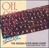 Oh Come Let Us Sing von Indiana St. Mass Choir