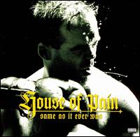Same as It Ever Was von House of Pain