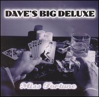 Miss Fortune von Dave's Big Deluxe