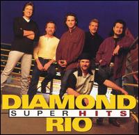 Super Hits von Diamond Rio