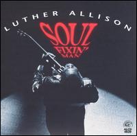 Soul Fixin' Man von Luther Allison