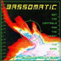 Set the Controls for the Heart of the Bass von Bassomatic