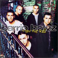 How We Roll von The Barrio Boyzz