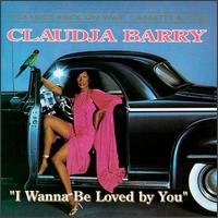 I Wanna Be Loved By You von Claudja Barry