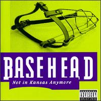 Not in Kansas Anymore von Basehead