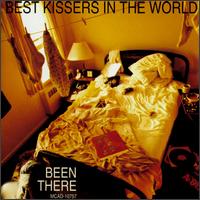 Been There von Best Kissers in the World