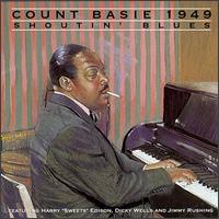 1949: Shoutin' Blues von Count Basie