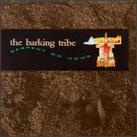 Serpent Go Home von Barking Tribe