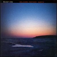Welcome: Mother Earth von Meantime