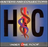Under One Roof von Hunters & Collectors