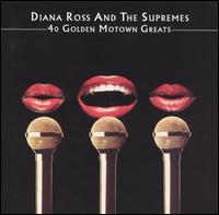 40 Golden Motown Greats von Diana Ross