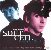 Say Hello to Soft Cell von Soft Cell