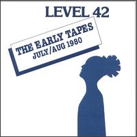 Early Tapes von Level 42