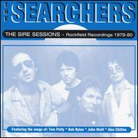 Sire Sessions: The Rockfield Recordings von The Searchers