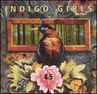 4.5: The Best of the Indigo Girls von Indigo Girls