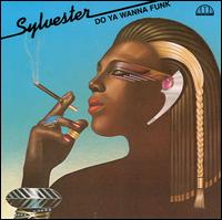 Do Ya Wanna Funk von Sylvester