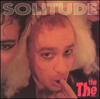 Solitude von The The