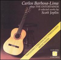 Plays the Entertainer and Selected Works by Joplin von Carlos Barbosa-Lima