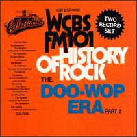 History of Rock: The Doo-Wop Era, Pt. 2 - WCBS FM-101 von Various Artists