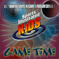 Sports Illustrated for Kids: Game Time von Various Artists