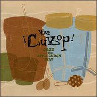 Viva Cubop!: Jazz the Afro-Cuban Way von Various Artists