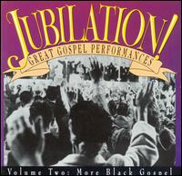 Jubilation, Vol. 2 (More Black Gospel) von Various Artists