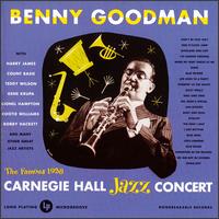 Live at Carnegie Hall: 1938 Complete von Benny Goodman