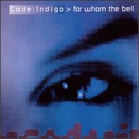 For Whom the Bell von Code Indigo