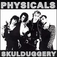 Skulduggery von The Physicals