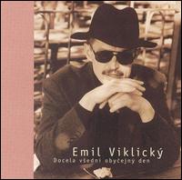 Just an Ordinary Day von Emil Viklicky