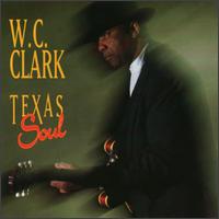 Texas Soul von W.C. Clark