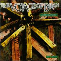 Voyage of Bran von Máire Breatnach