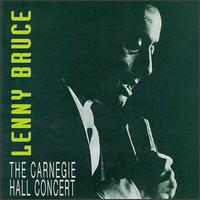 Carnegie Hall Concert von Lenny Bruce