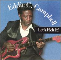 Let's Pick It von Eddie C. Campbell