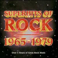 Superhits of Rock: 1965 - 1979 von Various Artists