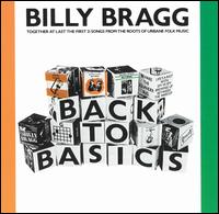 Back to Basics von Billy Bragg