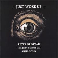 Just Woke Up von Peter Blegvad