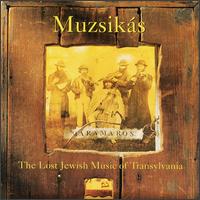 Máramaros: The Lost Jewish Music of Transylvania von Muzsikás