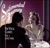 Sentimental Journey, Vol. 1 von Various Artists