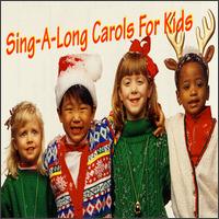 Sing-A-Long Carols for Kids von Various Artists