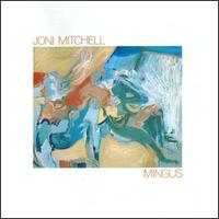 Mingus von Joni Mitchell