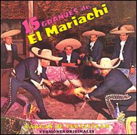 15 Grandes de Mariachi Vargas de Tecalitlan von Mariachi Vargas de Tecalitlán