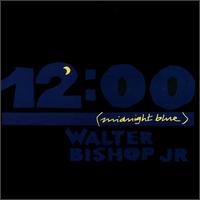 Midnight Blue von Walter Bishop, Jr.