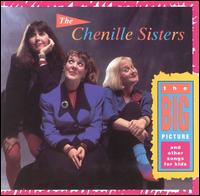 Big Picture and Other Songs for Kids von The Chenille Sisters