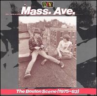 D.I.Y.: Mass. Ave.: The Boston Scene (1975-83) von Various Artists