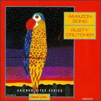 Amazon Song von Rusty Crutcher