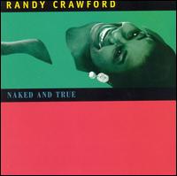 Naked and True von Randy Crawford